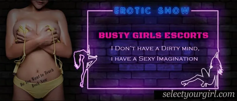 Busty Girls Mumbai escorts